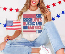 Load image into Gallery viewer, She loves Jesus and America too