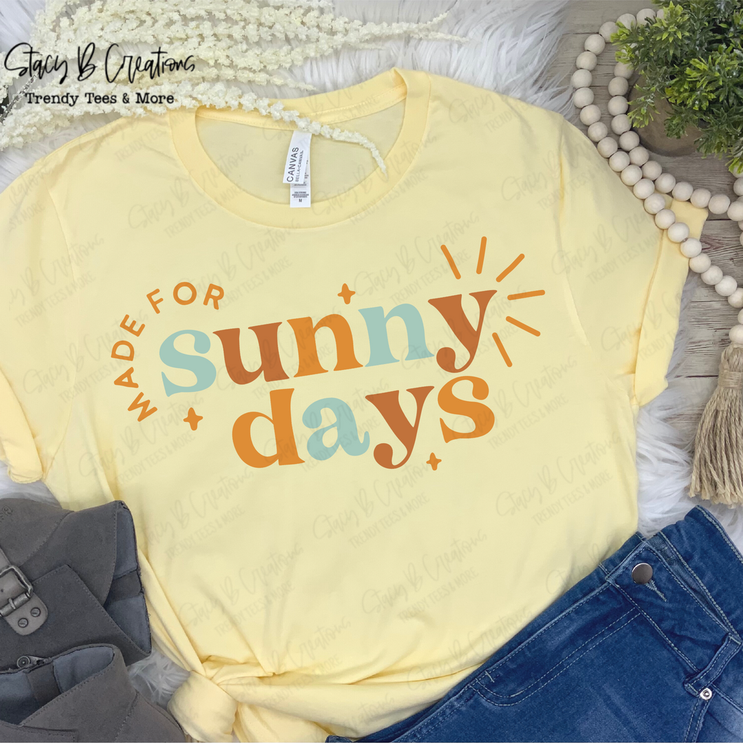 Made for sunny days