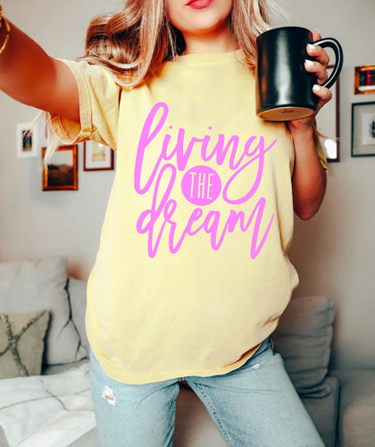 Living The Dream
