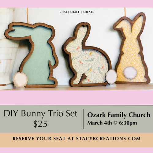 DIY Bunny Trio Set - March 4th
