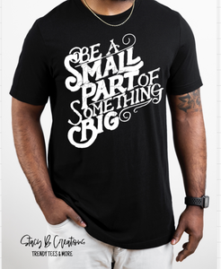 Be a Small Part of Something Big Fundraiser