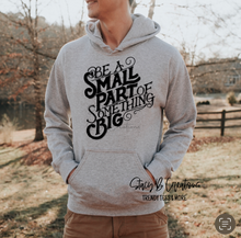 Load image into Gallery viewer, Be a Small Part of Something Big Fundraiser