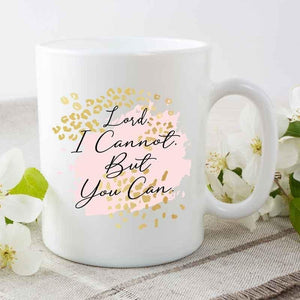 Lord I cannot, but you can