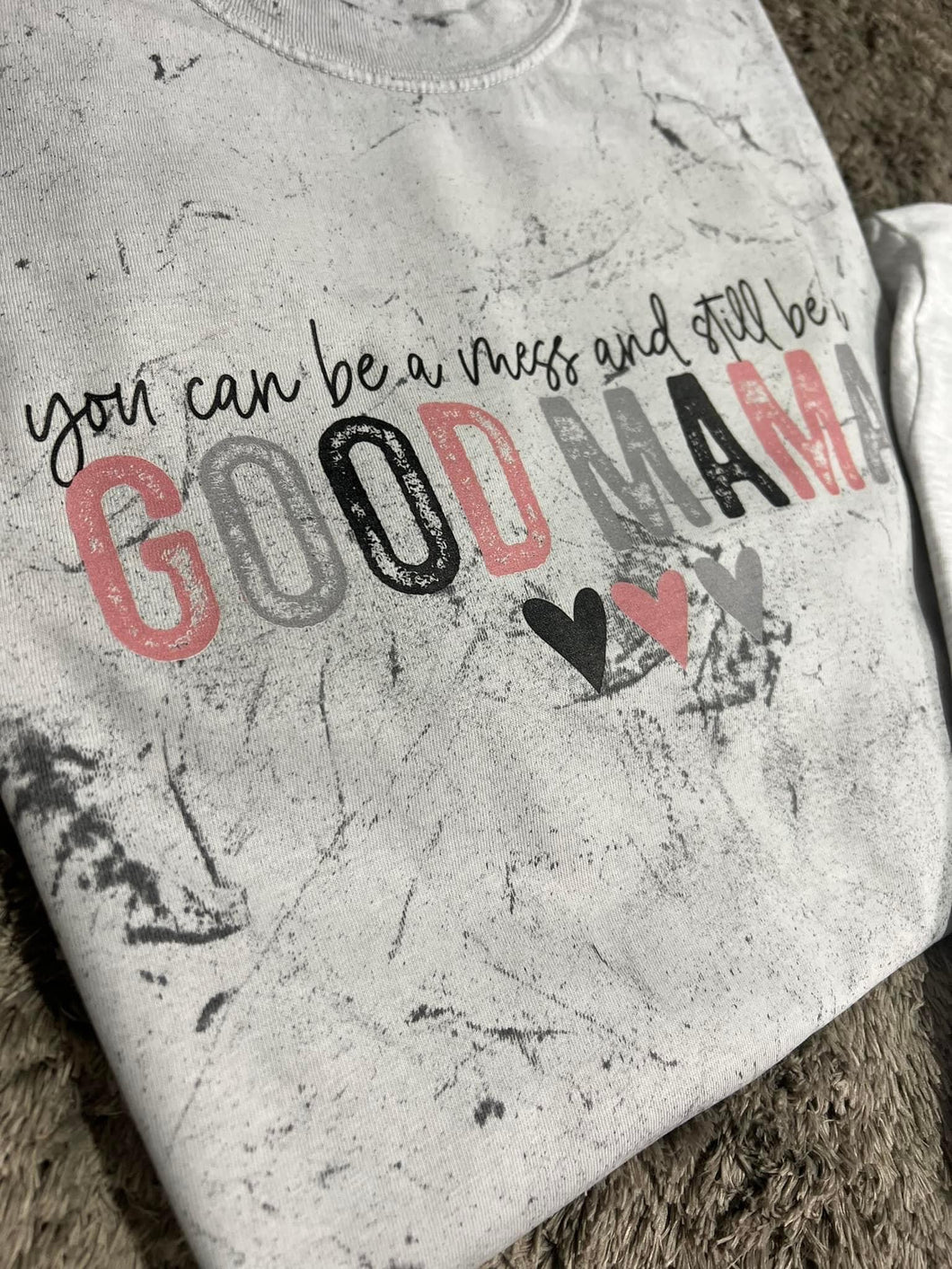 You can be a mess and still be a good mama