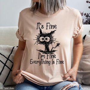 It’s fine. I’m fine. Everything is fine