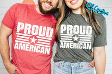 Load image into Gallery viewer, Proud American