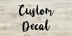 Custom Decal