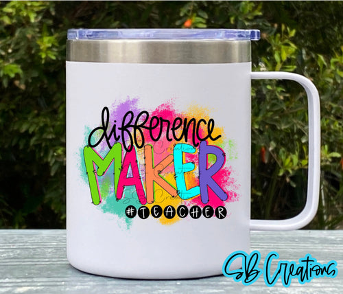 Difference Maker Coffee Mug with Lid