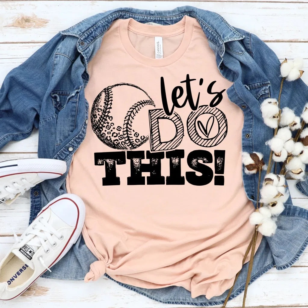 Let’s do this - baseball/softball