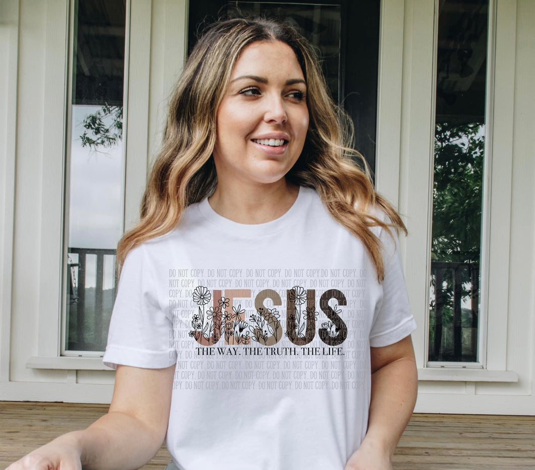 JESUS - The way, The truth, The life