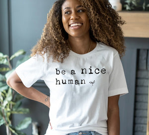 Be a nice human